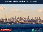 “Istanbul Office Market, 2013 Year-End” Report Was Published
